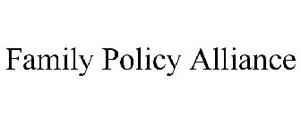 FAMILY POLICY ALLIANCE