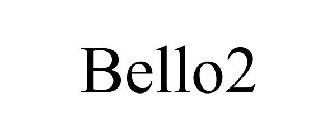 BELLO2
