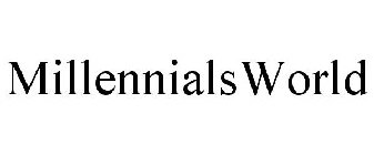 MILLENNIALS WORLD