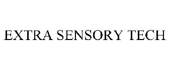 EXTRA SENSORY TECH