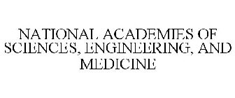 NATIONAL ACADEMIES OF SCIENCES, ENGINEERING, AND MEDICINE