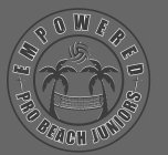 EMPOWERED PRO BEACH JUNIORS