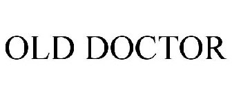OLD DOCTOR