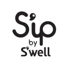 SIP BY S'WELL