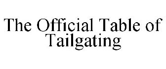THE OFFICIAL TABLE OF TAILGATING