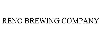 RENO BREWING COMPANY