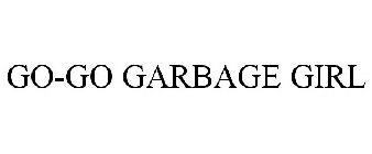 GO-GO GARBAGE GIRL