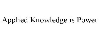 APPLIED KNOWLEDGE IS POWER