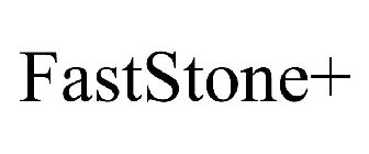 FASTSTONE+