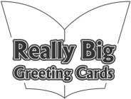 REALLY BIG GREETING CARDS