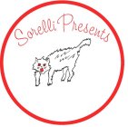 SORELLI PRESENTS