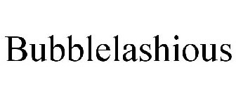 BUBBLELASHIOUS