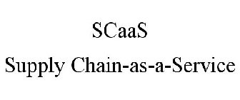 SCAAS SUPPLY CHAIN-AS-A-SERVICE