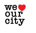 WE OUR CITY