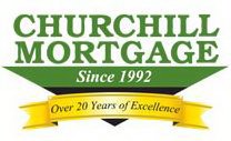 CHURCHILL MORTGAGE SINCE 1992 OVER 20 YEARS OF EXCELLENCE