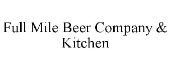 FULL MILE BEER COMPANY & KITCHEN