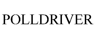 POLLDRIVER