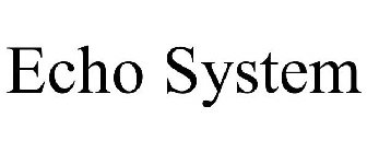 ECHO SYSTEM