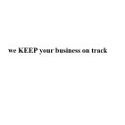 WE KEEP YOUR BUSINESS ON TRACK
