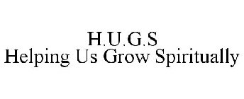 H.U.G.S HELPING US GROW SPIRITUALLY
