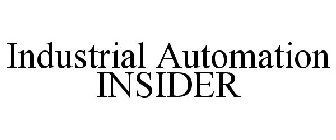 INDUSTRIAL AUTOMATION INSIDER