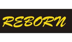 REBORN