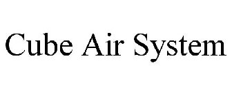 CUBE AIR SYSTEM