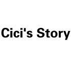 CICI'S STORY