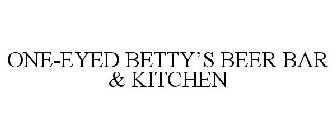 ONE-EYED BETTY'S BEER BAR & KITCHEN