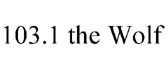 103.1 THE WOLF