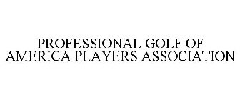 PROFESSIONAL GOLF OF AMERICA PLAYERS ASSOCIATION