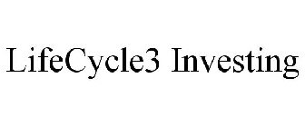LIFECYCLE3 INVESTING