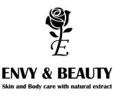 E ENVY & BEAUTY SKIN AND BODY CARE WITH NATURAL EXTRACT