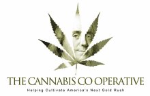 THE CANNABIS CO OPERATIVE HELPING CULTIVATE AMERICA'S NEXT GOLD RUSH