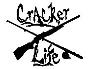 CRACKER LIFE