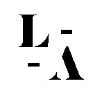 L - - A