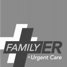 FAMILY ER + URGENT CARE