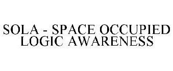 SOLA - SPACE OCCUPIED LOGIC AWARENESS