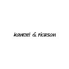 KAWZEL & RICASON