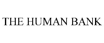 THE HUMAN BANK