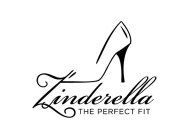 ZINDERELLA THE PERFECT FIT