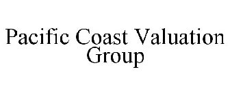 PACIFIC COAST VALUATION GROUP
