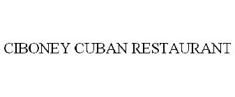 CIBONEY CUBAN RESTAURANT