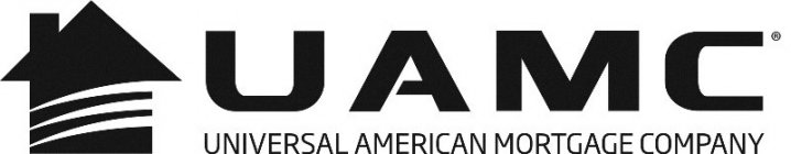 UAMC UNIVERSAL AMERICAN MORTGAGE COMPANY
