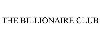 THE BILLIONAIRE CLUB