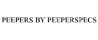 PEEPERS BY PEEPERSPECS