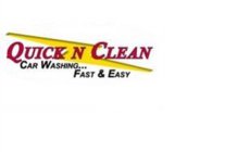 QUICK N CLEAN CAR WASHING...FAST & EASY