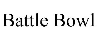 BATTLE BOWL