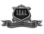 S.E.A.L. SOCIETY OF ETHICAL ATTORNEYS AT LAW