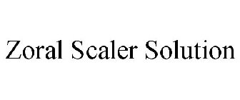 ZORAL SCALER SOLUTION